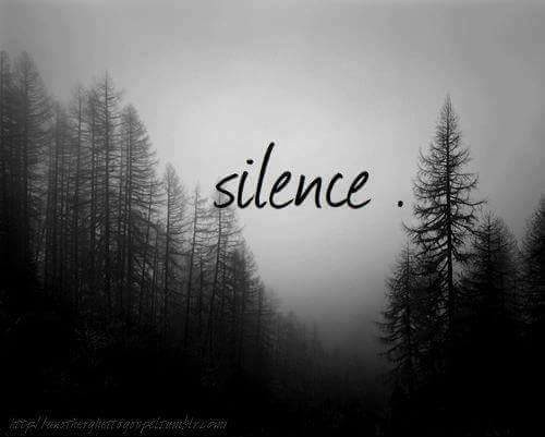 silence