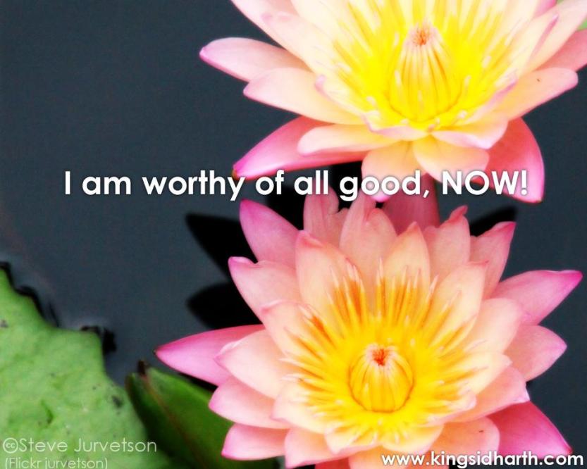I am worthy