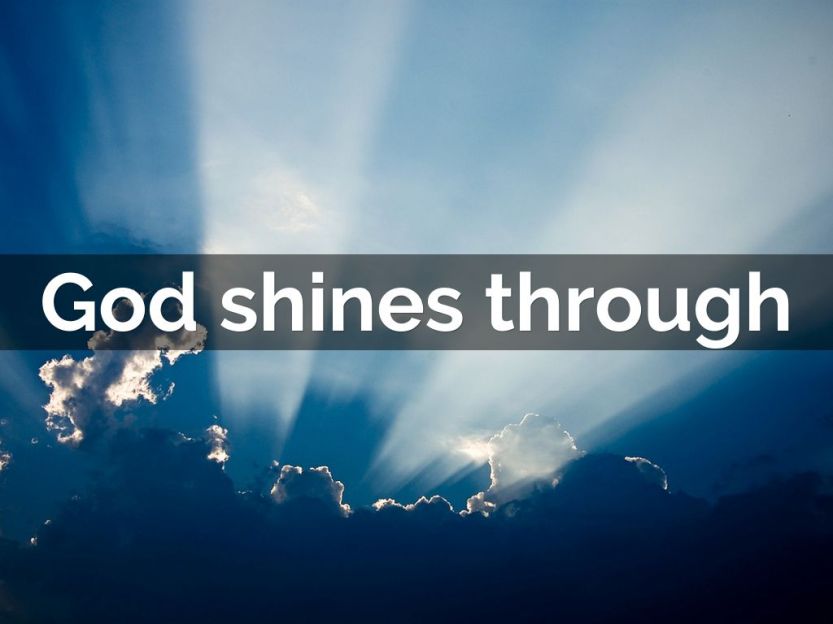 God shines through
